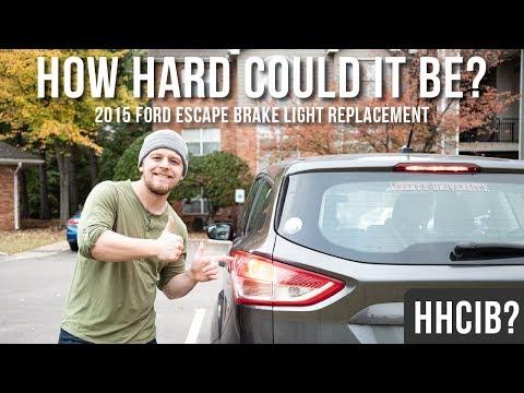 How Hard Could It Be? | 2015 Ford Escape Brake Light Replacement