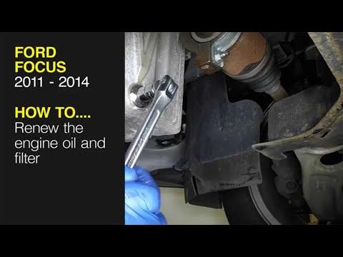 How to Change Engine Oil & Replace the Oil Filter on a 2014 Ford Focus
