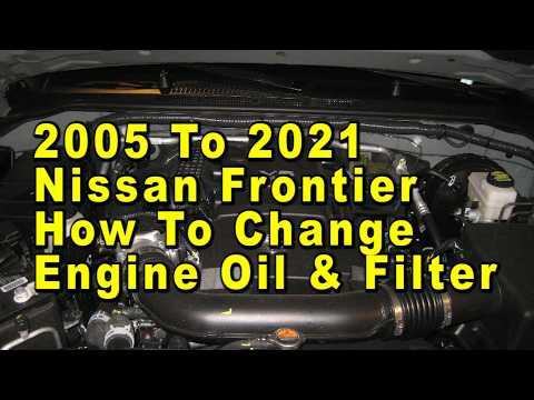 How to Change Engine Oil and Filter on a 1998-2019 Nissan Frontier (Engine: V6 4.0L)