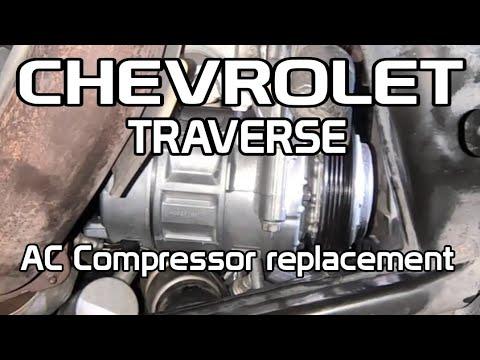 2019 Chevy Traverse (AC Compressor replacement)