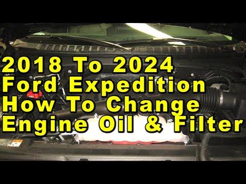 2018 To 2024 Ford Expedition How To Change Engine Oil &amp; Filter With Part Numbers - 3.5L Turbo V6