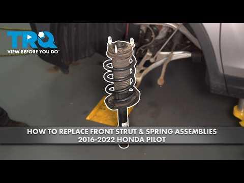 How to Replace Front Strut &amp; Spring Assemblies 2016-2022 Honda Pilot