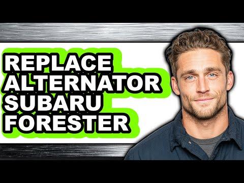 How to Replace Alternator Subaru Forester (Easy Method)