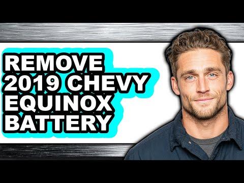 How to Remove 2019 Chevy Equinox Battery - Full Guide