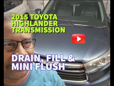 2014-2019 Toyota Highlander Transmission fluid - Drain & Refill Mini Flush Tips