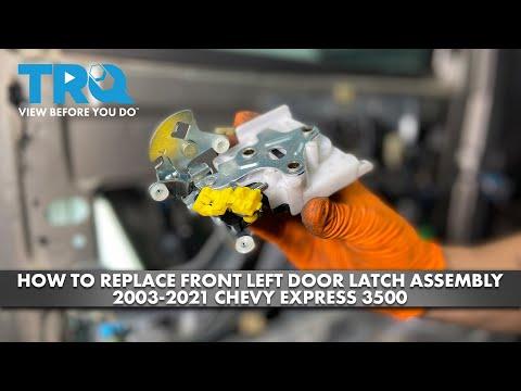 How to Replace Front Left Door Latch Assembly 2003-2021 Chevy Express 3500