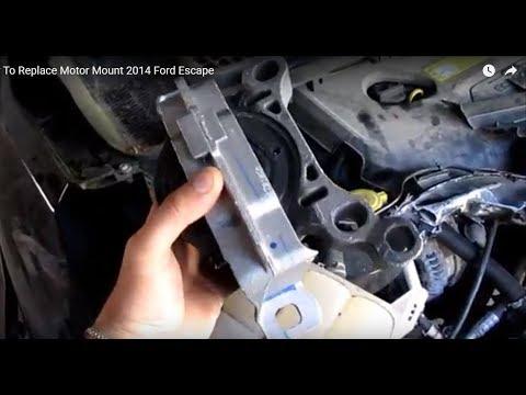 How To Replace Motor Mount 2014 Ford Escape