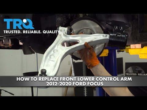 How to Replace Front Lower Control Arms on a 2012-2018 Ford Focus (Trim: SE)
