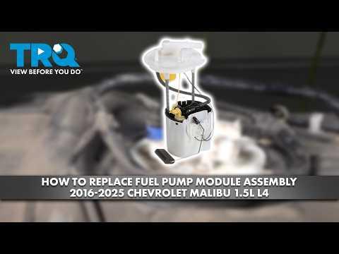 How to Replace Fuel Pump Module Assembly 2016-2025 Chevrolet Malibu 1.5L L4