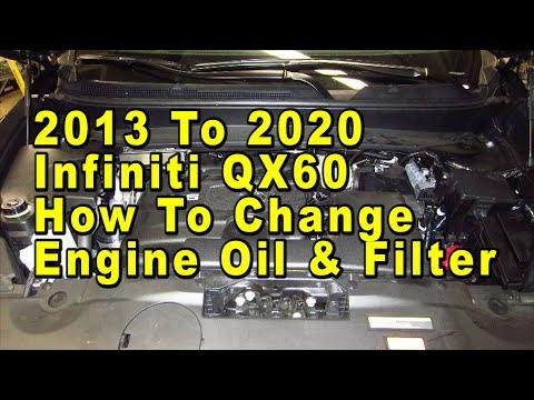 2013 To 2020 Infiniti QX60 How To Change Engine Oil & Filter With Part Numbers - VQ35DD 3.5L V6