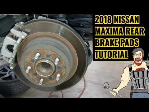 2018 NISSAN MAXIMA REAR BRAKES TUTORIAL