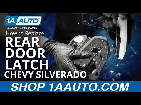 How to Replace Rear Door Latch 14-19 Chevy Silverado