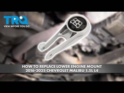 How to Replace Engine Mounts on a 2016-2018 Chevrolet Malibu (Engine: Inline 4 1.5L)