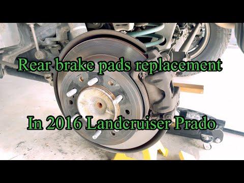 Rear brake pads replacement in 2016 Landcruiser Prado