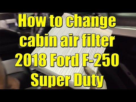How to change cabin air filter 2018 Ford F-250 Super Duty