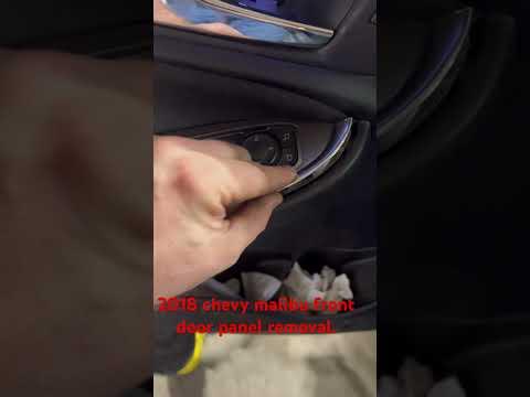 2018 chevy Malibu front door panel removal.