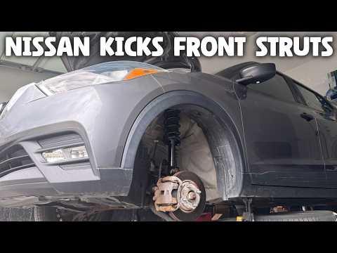 How to Replace Front Struts on a 2018-2024 Nissan Kicks (Trim: S)