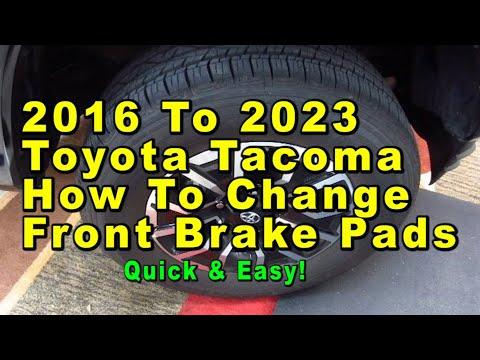 2016 To 2023 Toyota Tacoma How To Change Front Brake Pads With Part Numbers - Quick & Easy