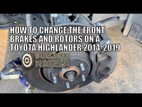 How to Change the Front Brake Pads and Rotors on a 2019 Toyota Highlander