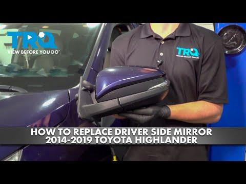 How to Replace Side View Mirrors on a 2014-2019 Toyota Highlander