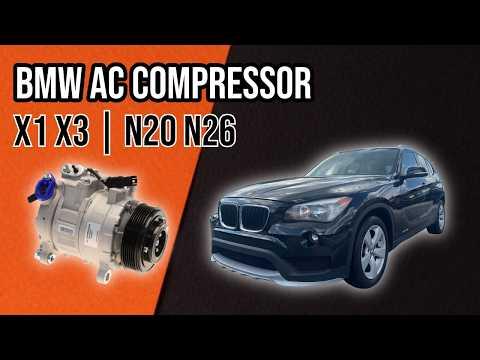 BMW X1 X3 AC Compressor Replacement 2011-2016
