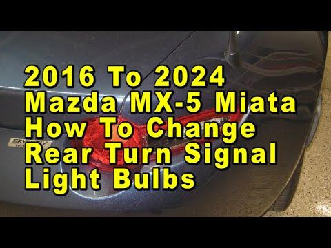 How to Replace Rear Turn Signal Bulbs on a 2018 Mazda MX-5 Miata