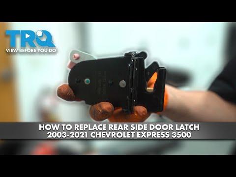 How to Replace Rear Side Door Latch 2003-2021 Chevrolet Express 3500