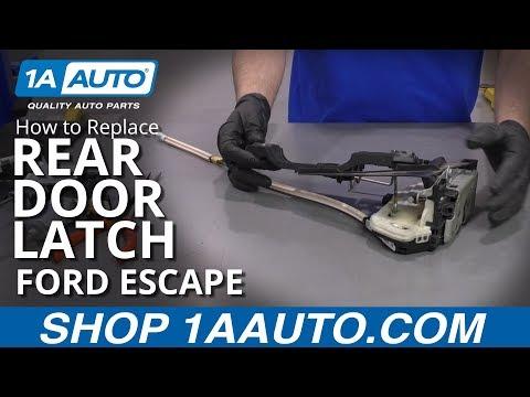 How to Replace Rear Door Latch 08-12 Ford Escape