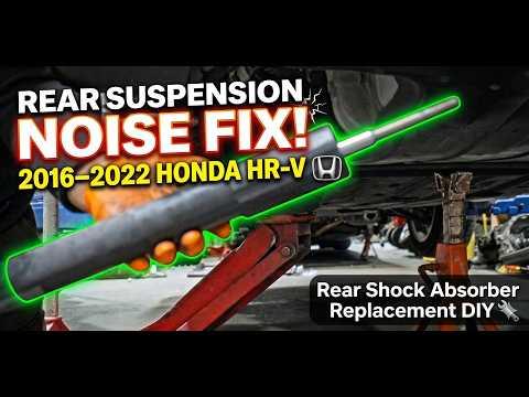 Rear Suspension Noise Fix! 2016–2022 Honda HR-V How to replace Rear Shock Absorber DIY