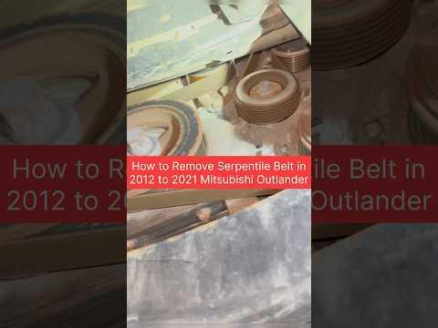 How to Replace the Serpentine Belt on a 2016 Mitsubishi Outlander Sport