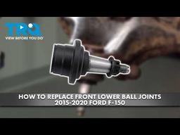How to Replace Front Lower Ball Joints 2015-2020 Ford F-150